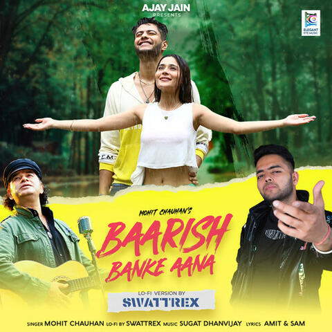 Baarish Banke Aana