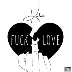 Fuck Love