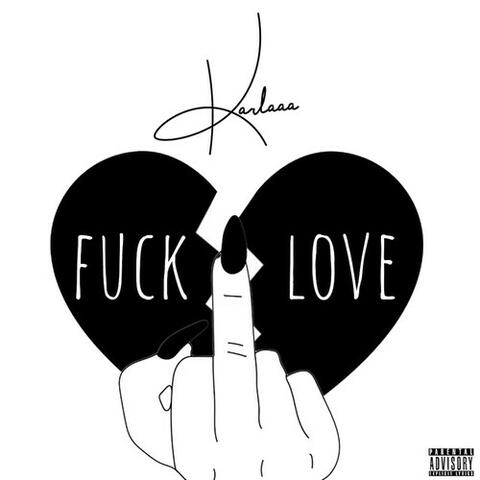 Fuck Love