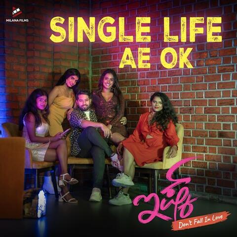 Single Life Ae Ok (From "Ishq - Dont Fall In Love")