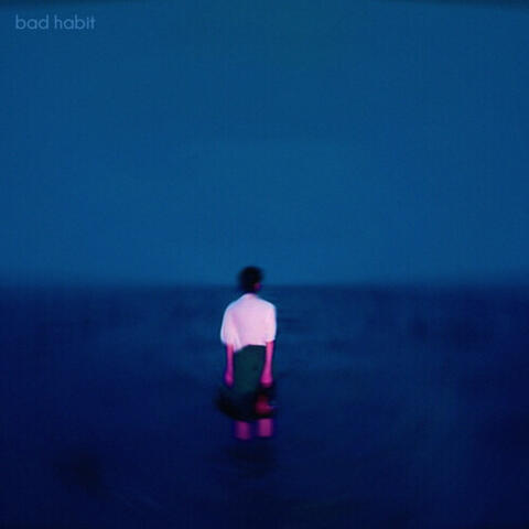 Bad Habit