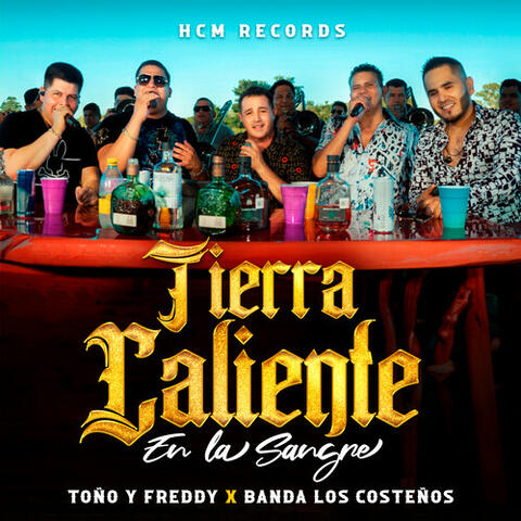 Tierra Caliente En La Sangre