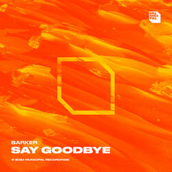 Say Goodbye