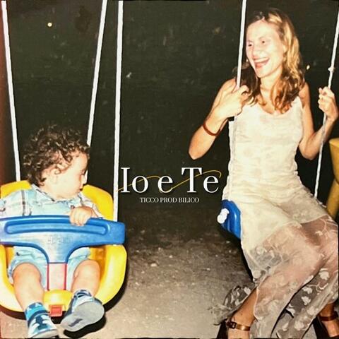 Io e Te