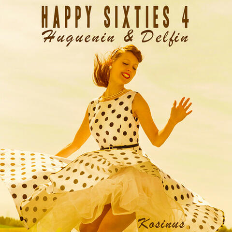 Happy Sixties 4