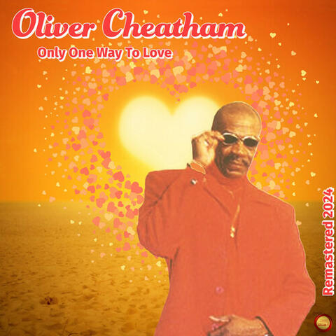 Only One Way To Love (Remastered 2024)