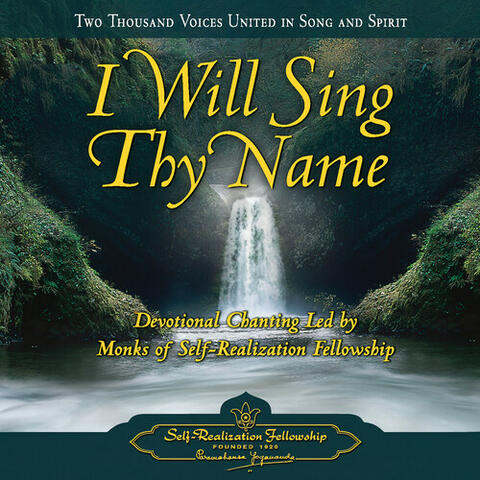 I Will Sing Thy Name