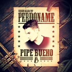Perdóname (Versión Balada Pop)