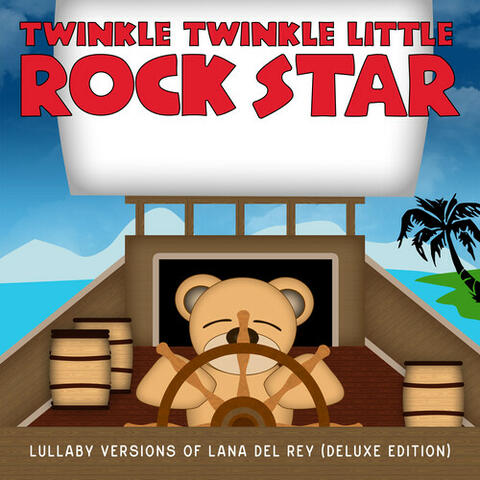 Lullaby Versions of Lana Del Rey