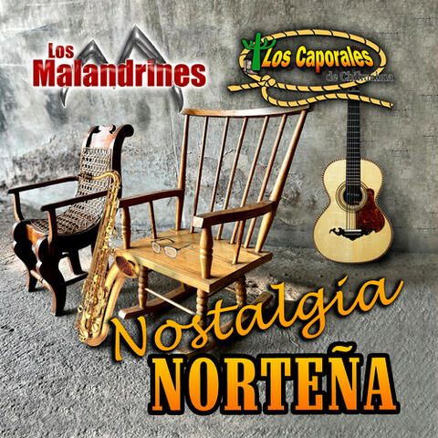 Nostalgia Norteña