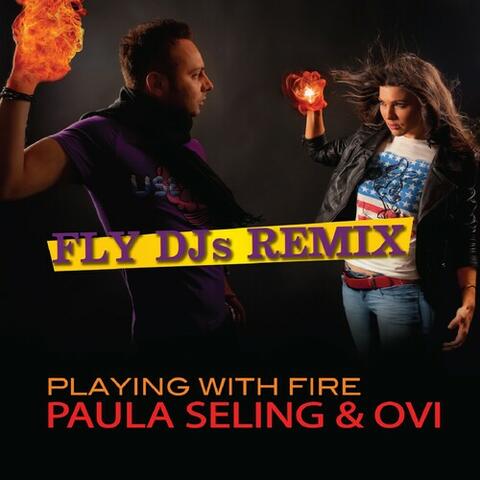 Playing with Fire