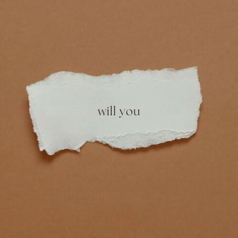 Will You