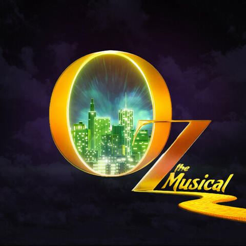 Oz, the Musical
