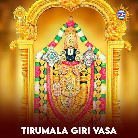Tirumala Giri Vasa