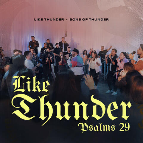 Like Thunder