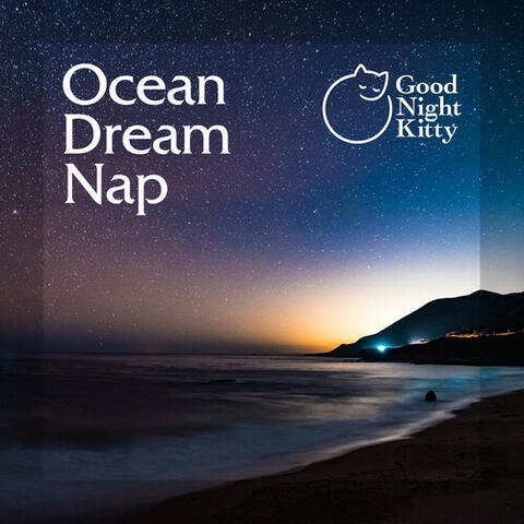 Ocean Dream Nap