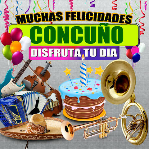 Muchas Felicidades Concuño