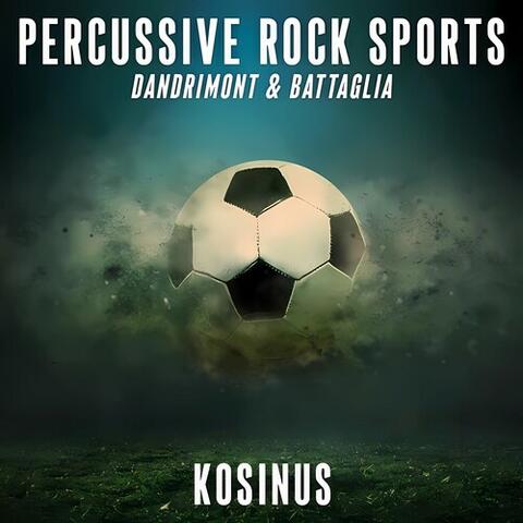 Percussive Rock Sports