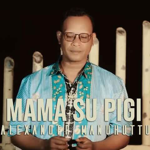 Mama Su Pigi
