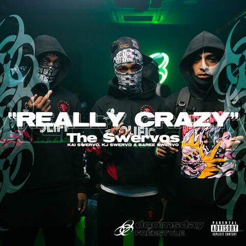 Really Crazy