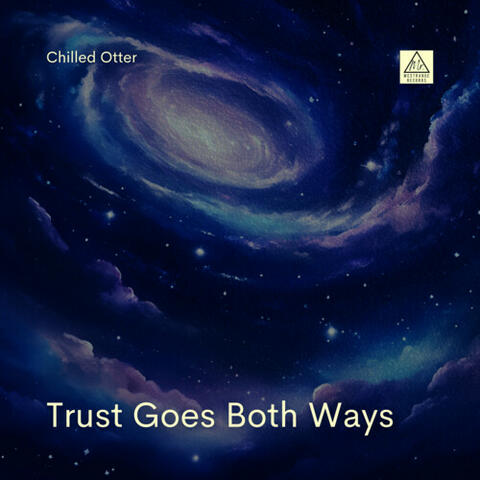 Trust Goes Both Ways