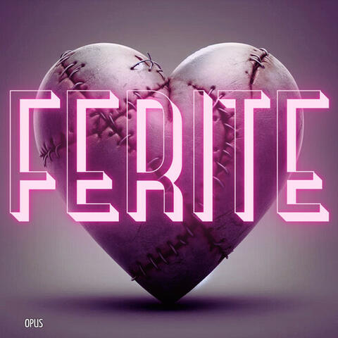 FERITE