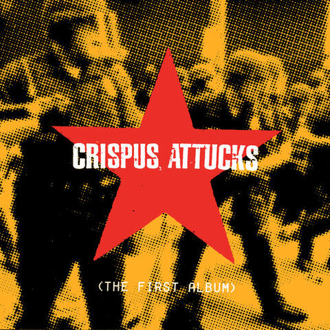 Crispus Attucks (The First Album)