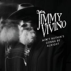 Ain’t Nuthin’s Gonna Be Alright