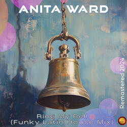 Ring My Bell (Funky Latin House Mix)