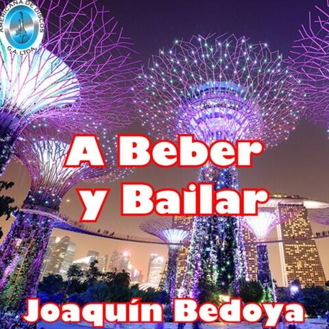 A Beber y Bailar
