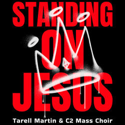 Standing on Jesus (Live) (Radio Edit)