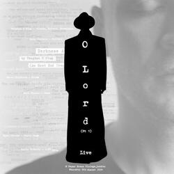 'O' Lord, Pt. 1 (Live at Paper Dress Vintage)