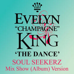 The Dance (Soul Seekerz Mix Show)