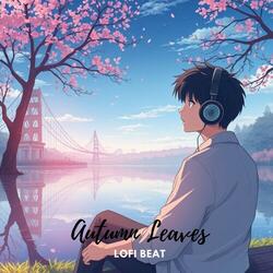 Autumn Leaves (Lofi Beat)
