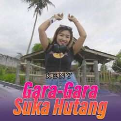 Gara Gara Suka Hutang