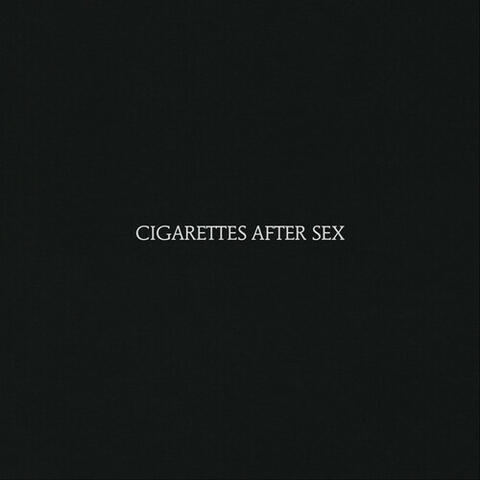 Cigarettes After Sex