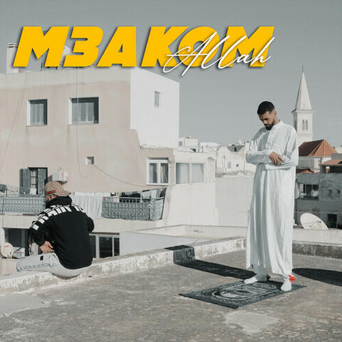 M3akom Allah