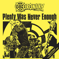 Plenty Was Never Enough