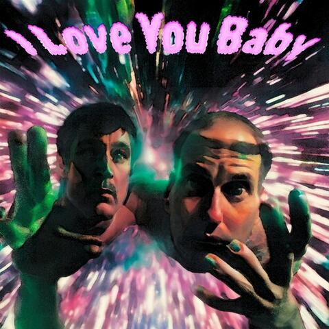 I Love You Baby