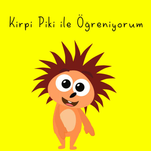 Kirpi Piki ile Öğreniyorum