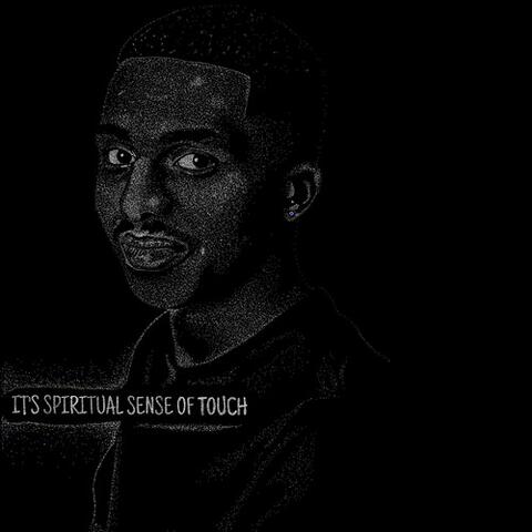 It's Spiritual Sense Of Touch