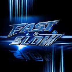 Fast N Slow