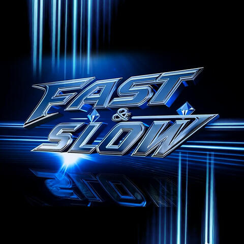 Fast N Slow
