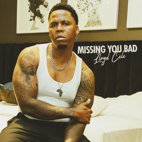 Missing You Bad