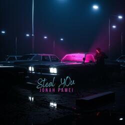 Steal You