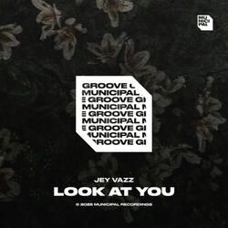 Look At You (Extended Mix)