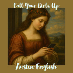 Call Your Girls Up