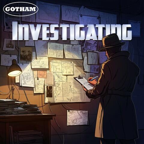 Investigating