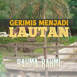 Gerimis Menjadi Lautan