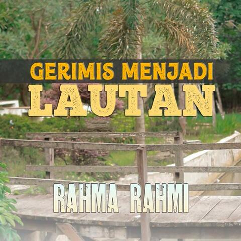 Gerimis Menjadi Lautan